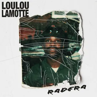 Radera by Loulou LaMotte