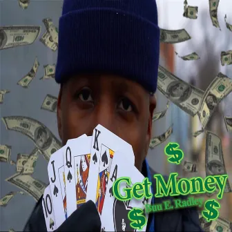 Get Money by Buu E. Radley