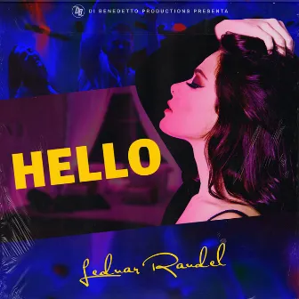 Hello by Leduar Raudel