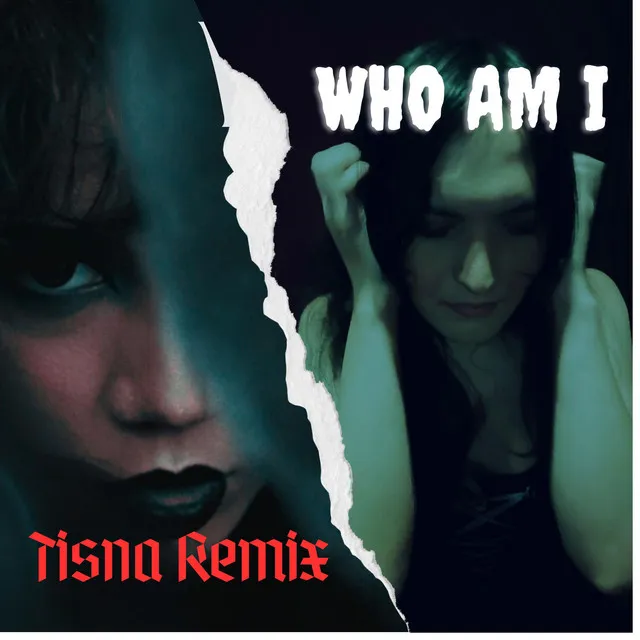 Who Am I (Tisna Remix)