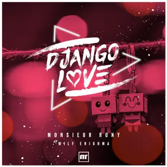 Django Love by Monsieur Rony