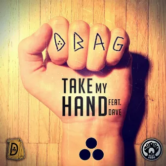 Take My Hand by D-Bag