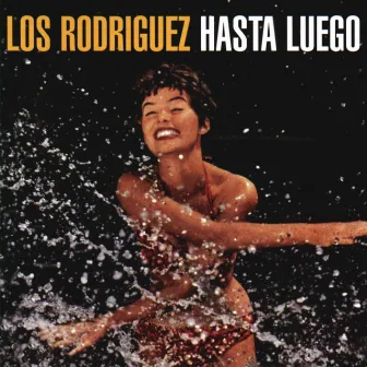 ¡Hasta luego! by Los Rodriguez