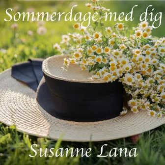 Sommerdage med dig by Susanne Lana