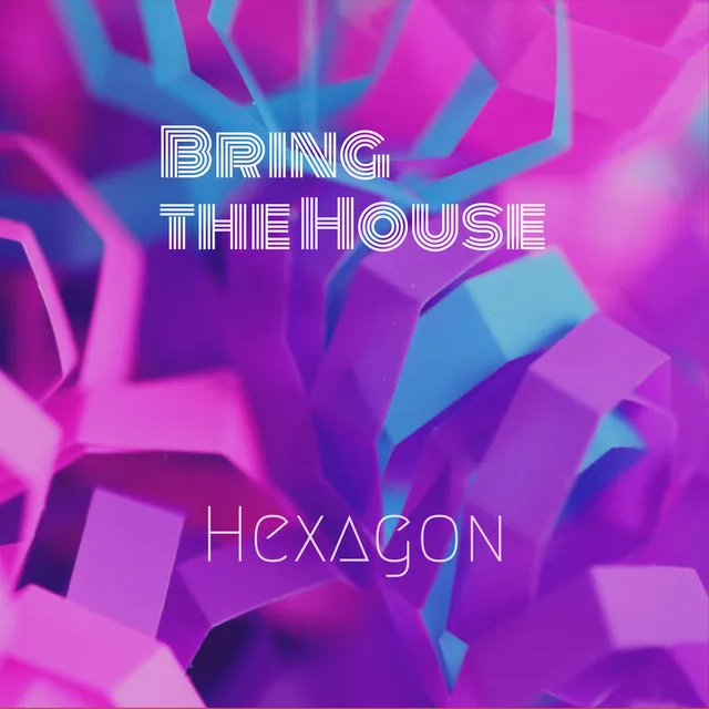 Bring The House - Original