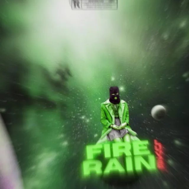 Fire Rain