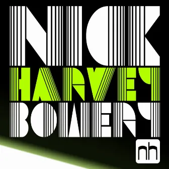 Bowery by Nick Harvey