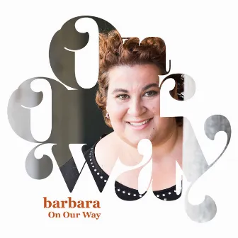 On Our Way - Single by Barbara Straathof