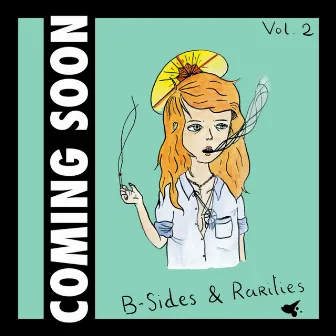 B-Sides & Rarities, Vol. 2 by Coming Soon