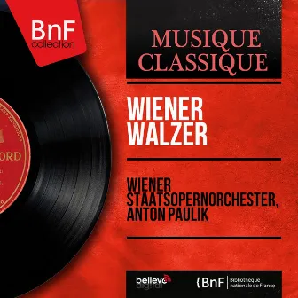 Wiener Walzer (Mono Version) by Anton Paulik