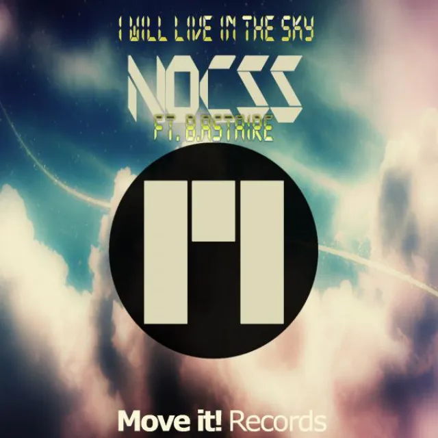 I Will Live In The Sky (feat. B.Astaire) - Original Mix