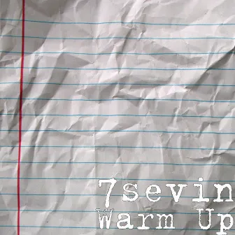 Warm Up by 7sevin