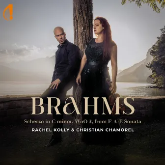 Brahms: F-A-E Sonata, WoO2: III. Scherzo by Rachel Kolly d'Alba