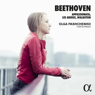 Beethoven: Appassionata, Les adieux & Waldstein by Olga Pashchenko