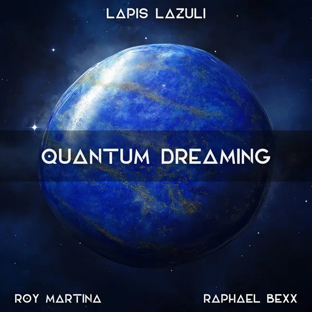 Quantum Dreaming (Lapis Lazuli)