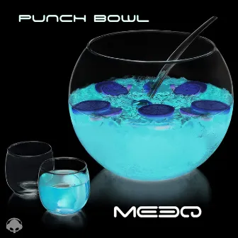 Punchbowl by The MeeQ