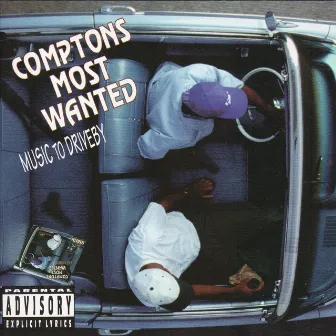 Music To Driveby by Compton's Most Wanted