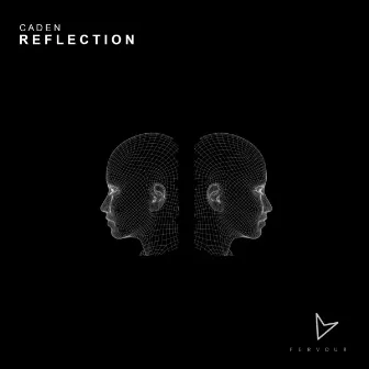 Reflection EP by Caden