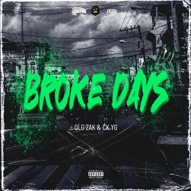 BROKE DAYS