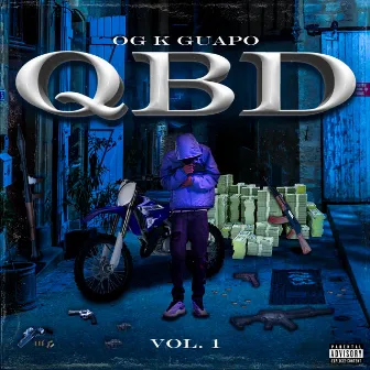 Qbd by OG K GUAPO