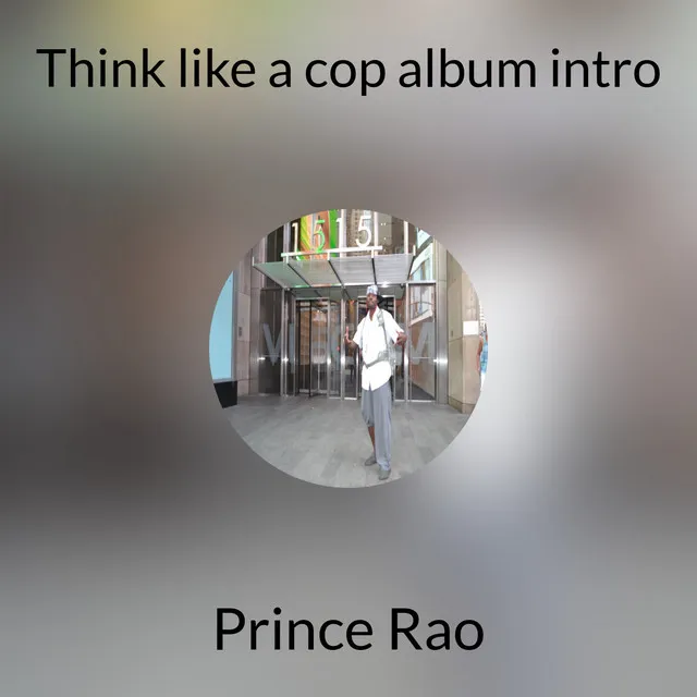 Think like a cop album intro