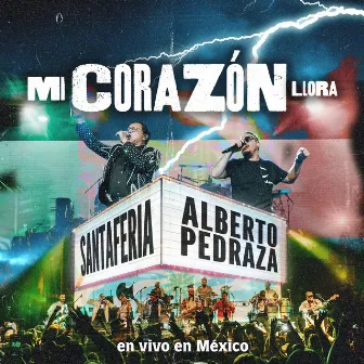 Mi Corazón Llora by Alberto Pedraza