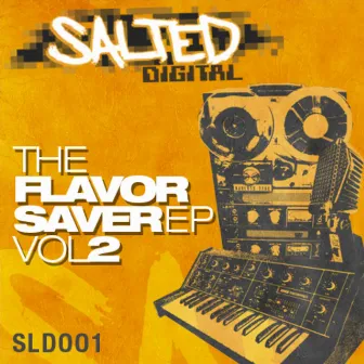 The Flavor Saver EP Vol. 2 by Joe Pompeo