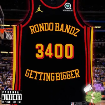 Getting Bigger by Rondo Bandz