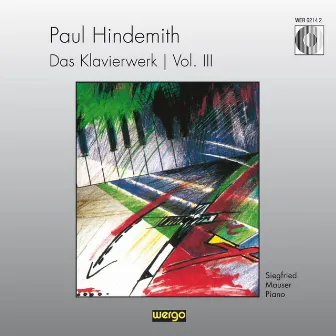 Hindemith: Das Klavierwerk, Vol. 3 by Siegfried Mauser