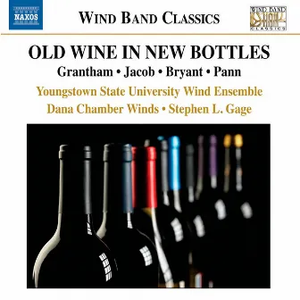 Old Wine in New Bottles by Stephen Gage