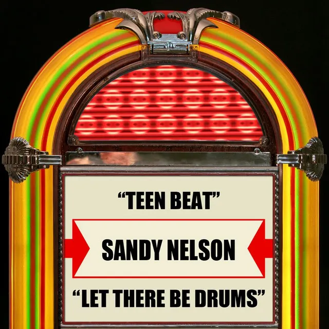 Teen Beat / Let There Be Drums