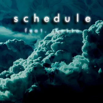 Schedule by Kotto