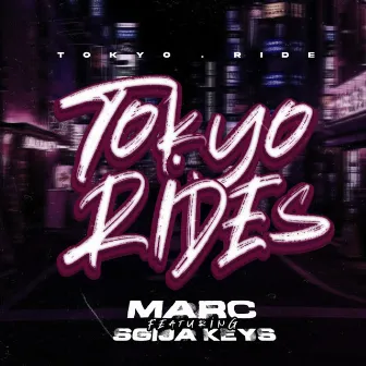 Tokyo Rides by MarC