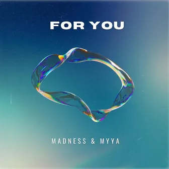 For You by Myya