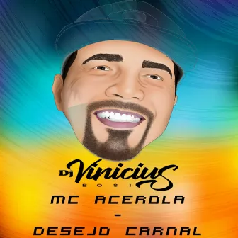 Desejo Carnal by Dj Vinicius Bosi