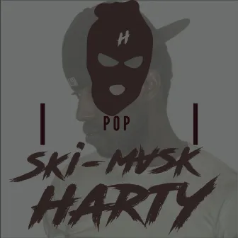 Pop by Ski-Mask Harty