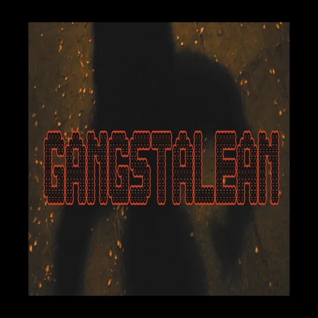 Gangstalean