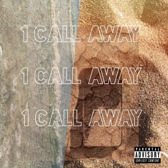 1 Call Away