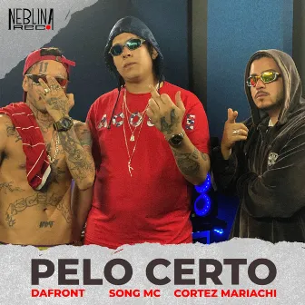 Pelo Certo by SONG MC