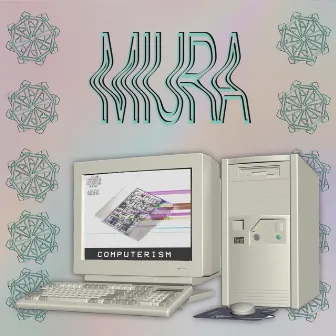 C O M P U T E R I S M by Miura