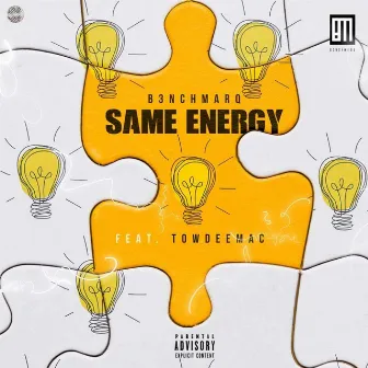 Same Energy by B3nchMarQ