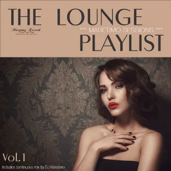 Maretimo Sessions: The Lounge Playlist, Vol. 1 - Jazz Lounge Music Deluxe by DJ Maretimo