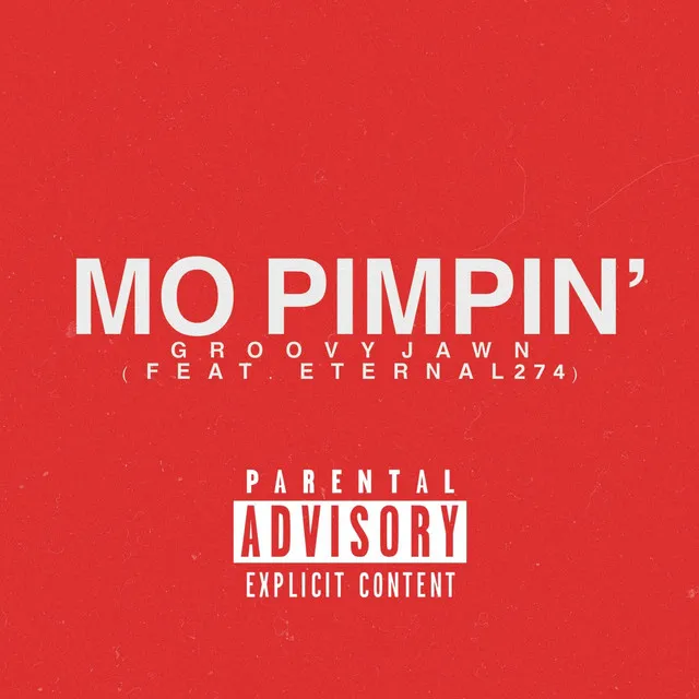 Mo Pimpin'