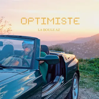 Optimiste by La Boule AZ