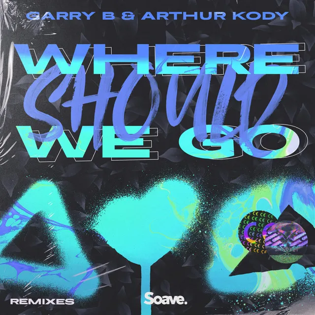 Where Should We Go (HVSH Remix)