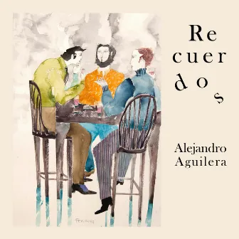 Recuerdos by Alejandro Aguilera