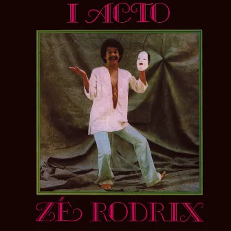 I Acto by Ze Rodrix