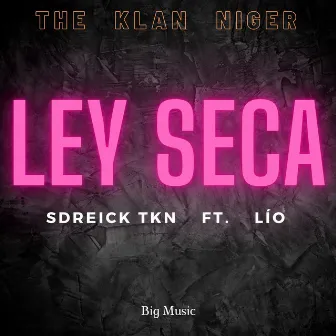 Ley Seca by Lío