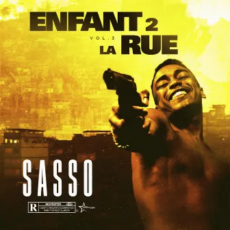 Enfant2LaRue Vol.3 by Sasso