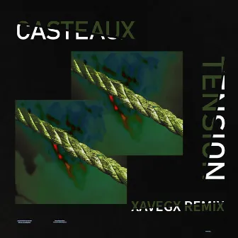 Tension (Remix) by Casteaux